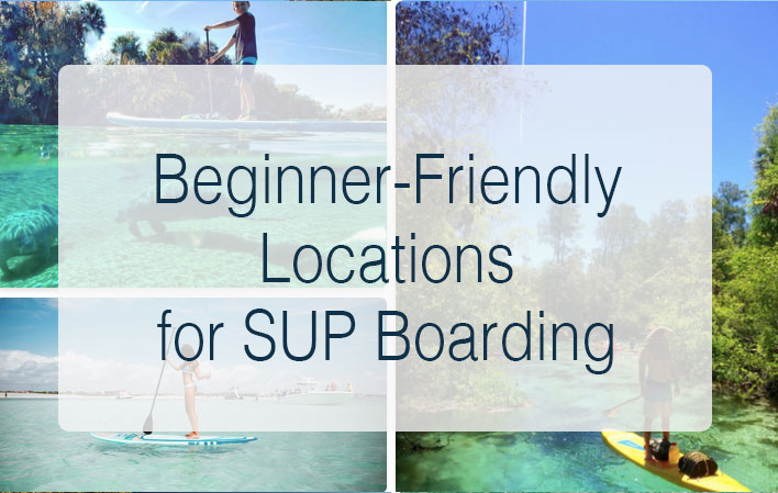 Beginner-Friendly Locations for Stand-Up Paddle Boarding