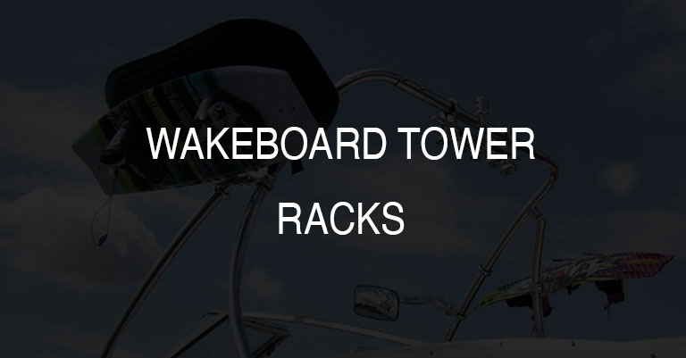 Wakeboard Racks for Boat