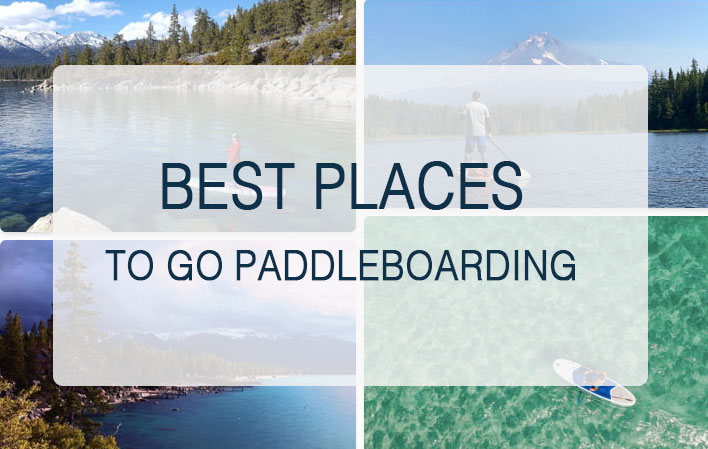 8 Best Places to Go Paddleboarding in the U.S.