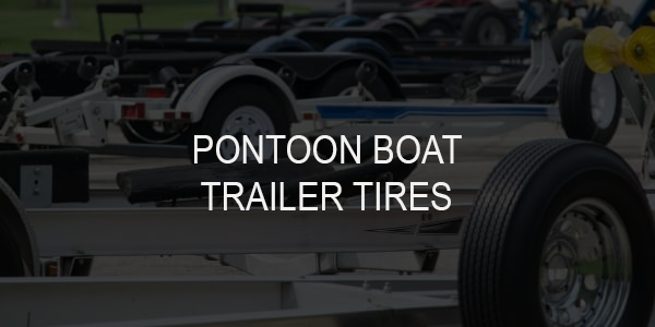 Pontoon Boat Trailer Tires or Wheels